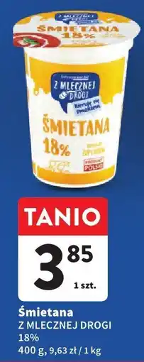 Intermarche Śmietana 18% 400g Z Mlecznej Drogi oferta