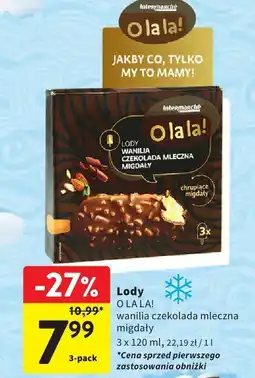 Intermarche Lody o la la! wanilia czekolada mleczna migdały 3x120ml oferta