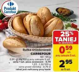 Carrefour Bułka śniadaniowa CARREFOUR oferta