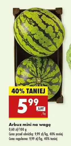 Biedronka Arbuz mini na wage oferta