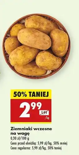 Biedronka Ziemniaki wczesne na wagę oferta