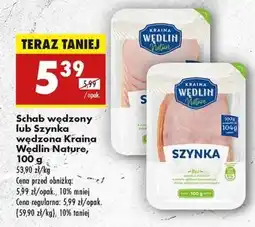 Biedronka Schab wędzony lub Szynka wędzona Kraina Wędlin Nature, 100 g oferta