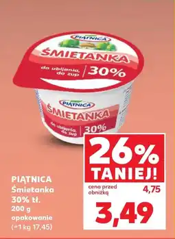 Kaufland Śmietanka Piątnica oferta