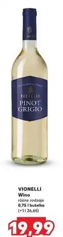 Kaufland Wino Vionelli Pinot Grigio oferta