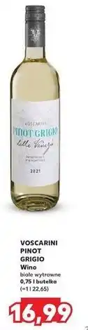 Kaufland Wino Voscarini Pinot Grigio oferta