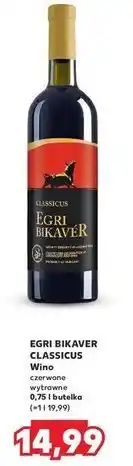 Kaufland Wino Egri Bikaver Classicus oferta