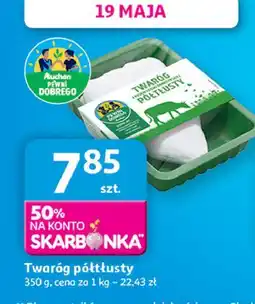 Auchan Twaróg półtłusty Auchan Pewni Dobrego oferta