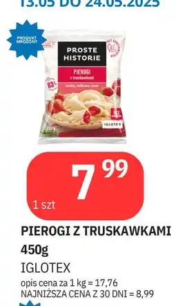 E.Leclerc Pierogi z truskawkami Iglotex Proste Historie oferta