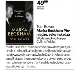 Empik Marka Beckham Pieniądze, seks i władza Tom Bower oferta