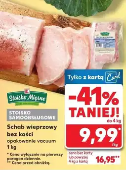 Kaufland Schab wieprzowy bez kości oferta