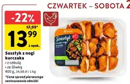Intermarche Szaszłyk z nogi kurczaka Intermarche oferta