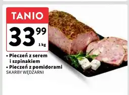 Intermarche Pieczęń z serem i szpinakiem SKARBY WĘDZARNI oferta