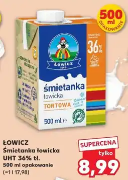 Kaufland ŁOWICZ Śmietanka łowicka UHT 36% tł. oferta