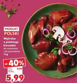 Kaufland Wątroba z polskiego kurczaka oferta