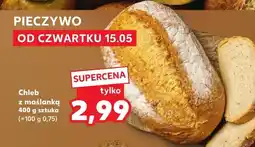 Kaufland Chleb z maślanką oferta