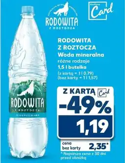 Kaufland RODOWITA Z ROZTOOZA Z ROZTOCZA Woda mineralna oferta