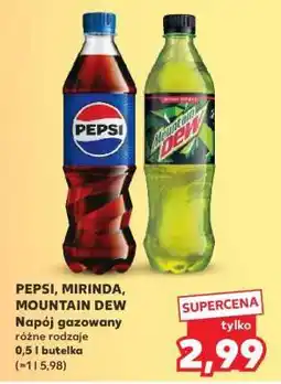 Kaufland Pepsi • Mirinda • Mountain Dew oferta