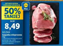 Lidl Łopatka wieprzowa bez kości Rzeźnik Codzienna Dostawa oferta