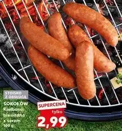 Kaufland Kiełbasa biesiadna z serem Sokołów oferta