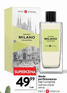 Intermarche Woda perfumowana Pret-A-Porter Milano oferta