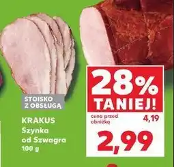 Kaufland Szynka od szwagra Krakus animex oferta