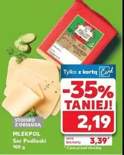 Kaufland Ser podlaski Mlekpol oferta