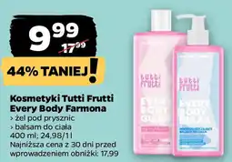 Netto Kosmetyki Tutti Frutti Every Body Farmona oferta