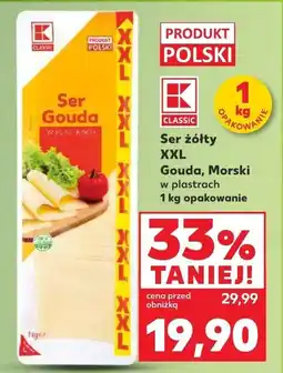 Kaufland Ser żółty XXL Gouda, Morski w plastrach oferta