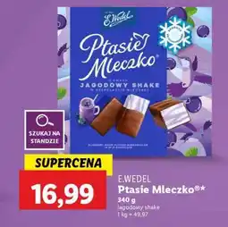 Lidl E. WEDEL Ptasie Mleczko oferta