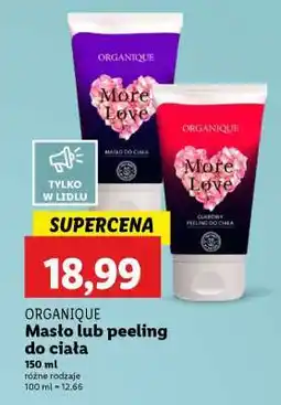 Lidl ORGANIQUE Masło lub peeling do ciała oferta