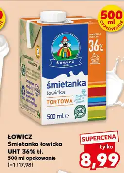 Kaufland ŁOWICZ Śmietanka łowicka UHT 36% tł. oferta