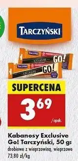Biedronka Kabanos drobiowy z dodatkiem wieprzowiny Tarczyński Exclusive Go! oferta