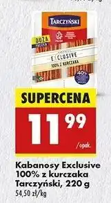 Biedronka Kabanosy z kurczaka Tarczyński Exclusive oferta