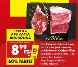 Biedronka Karkówka wieprzowa bez kości pakowana próżniowo Kraina Mięs oferta