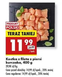 Biedronka Kostka z fileta z piersi kurczaka 400 g oferta