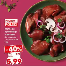 Kaufland Wątroba z polskiego kurczaka oferta