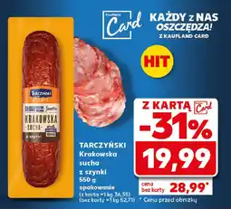 Kaufland TARCZYŃSKI Krakowska sucha z szynki oferta