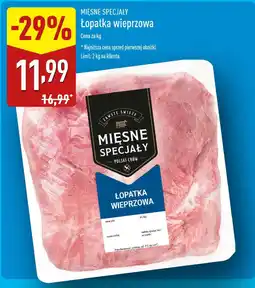 ALDI MIESNE SPECJAŁY Łopatka wieprzowa oferta