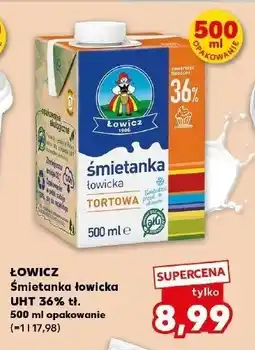 Kaufland Śmietanka uht 36 % Łowicka oferta