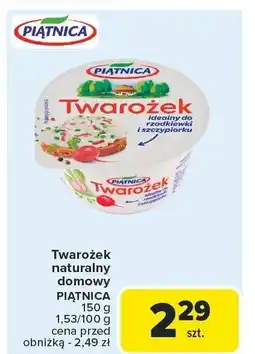 Carrefour Twarozek naturalny domowy 150g Piątnica oferta