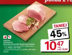 Selgros Łopatka wieprzowa bez kości bez skóry pełna duża porcja oferta