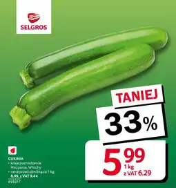 Selgros Cukinia oferta