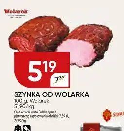 Chata Polska Szynka od wolarka 100g Wolarek oferta