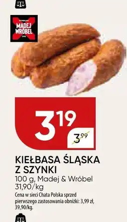 Chata Polska Kiełbasa śląska z szynki 100g Madej & Wróbel oferta