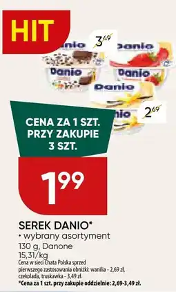 Chata Polska Serek Danio wybrany asortyment 130 g Danone oferta