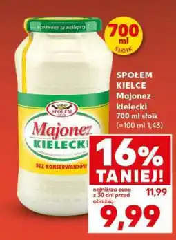 Kaufland SPOŁEM KIELCE Majonez kielecki 700 ml słoik oferta