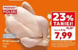 Kaufland Polski kurczak tuszka 1 kg oferta