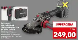 Kaufland PARKSIDE PERFORMANCE Szlifierka kątowa 20 V PPWSFA 20-LiC4 oferta