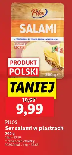 Lidl Ser salami w plastrach Pilos oferta