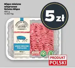 Netto Mięso mielone wieprzowe Sztuka Mięsa Netto oferta